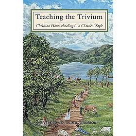 Harvey Bluedorn: Teaching the Trivium