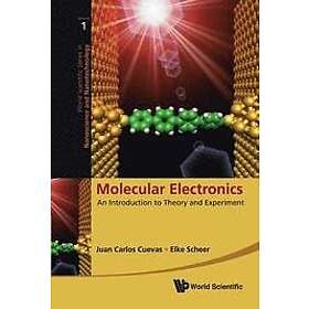 Elke Scheer, Juan Carlos Cuevas: Molecular Electronics: An Introduction To Theor