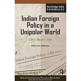 Harsh V Pant: Indian Foreign Policy in a Unipolar World