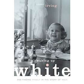 Debby Irving: Waking Up White, and Finding Myself in the Story of Race