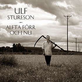 Ulf Stureson Alfta Förr Och Nu LP