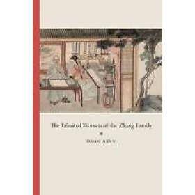 Susan Mann: The Talented Women of the Zhang Family