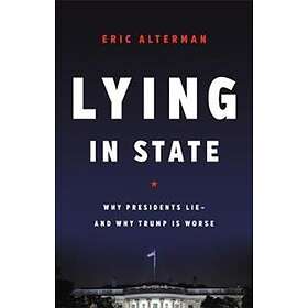 Eric Alterman: Lying in State