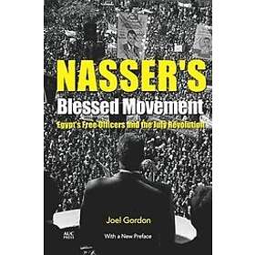 Joel Gordon: Nasser's Blessed Movement