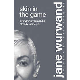 Jane Wurwand: Skin in the Game