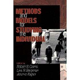 Robert B Cairns: Methods and Models for Studying the Individual
