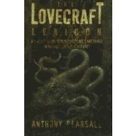 Anthony Pearsell: Lovecraft Lexicon