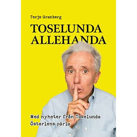 Terje Granberg: Toselunda Allehanda