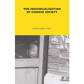 Yunxiang Yan: The Individualization of Chinese Society