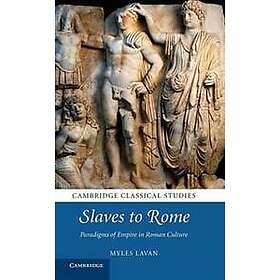 Myles Lavan: Slaves to Rome