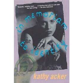 K Acker: In Memoriam to Identity