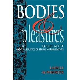 Ladelle McWhorter: Bodies and Pleasures