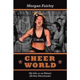 Morgan Fairley: Cheer World