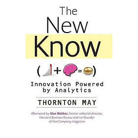 T May: The New Know Innovation Powered by Analytics