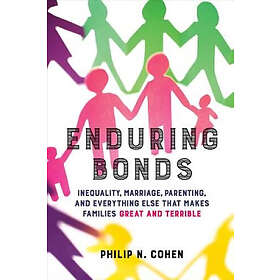 Philip N Cohen: Enduring Bonds