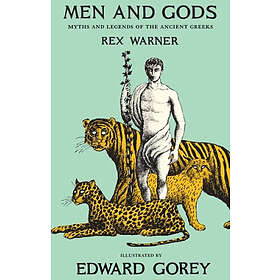 Rex Warner: Men And Gods
