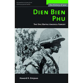 Howard R Simpson: Dien Bien Phu