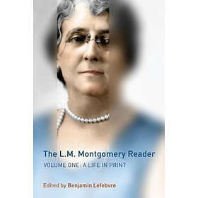 Benjamin Lefebvre: The L.M. Montgomery Reader