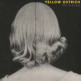 Yellow Ostrich - Mistress LP