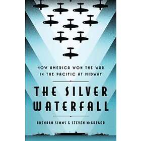 Brendan Simms, Steven McGregor: The Silver Waterfall