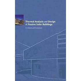 AK Athienitis, M Santamouris: Thermal Analysis and Design of Passive Solar Build