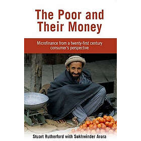 Stuart Rutherford, Sukhwinder Arora: The Poor and their Money