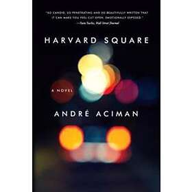 Andre Aciman: Harvard Square