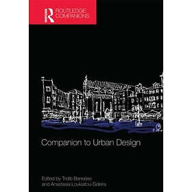 Tridib Banerjee, Anastasia Loukaitou-Sideris: Companion to Urban Design