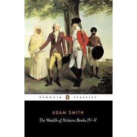 Adam Smith, Andrew Skinner: The Wealth of Nations