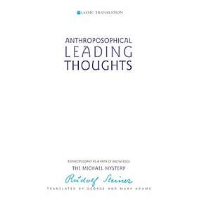 Rudolf Steiner: Anthroposophical Leading Thoughts