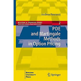 Andrea Pascucci: PDE and Martingale Methods in Option Pricing