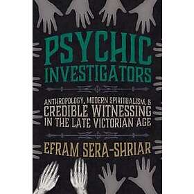 Efram Sera-Shriar: Psychic Investigators