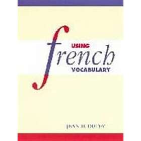 Jean H Duffy: Using French Vocabulary