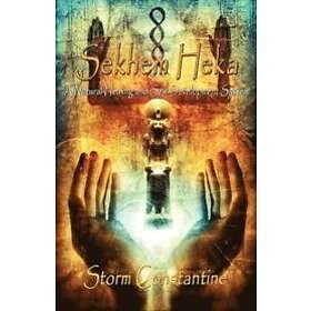 Storm Constantine: Sekhem Heka