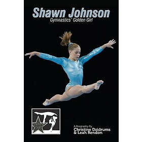 Leah Rendon: Shawn Johnson: Gymnastics Golden Girl: GymnStars Volume 1