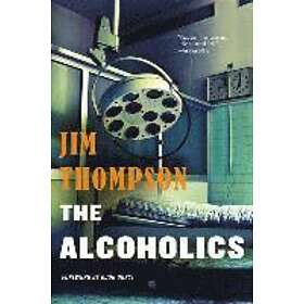 Jim Thompson: The Alcoholics