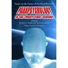 Michael A Thalbourne, Lance Storm: Parapsychology in the Twenty-First Century