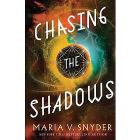 Maria V Snyder: Chasing the Shadows