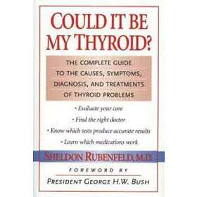 Sheldon Rubenfeld: Could It Be My Thyroid?