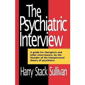 Harry Stack Sullivan: The Psychiatric Interview