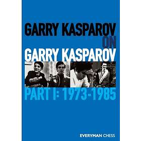 Garry Kasparov: Garry Kasparov On Kasparov, Part 1 - Objektive ...