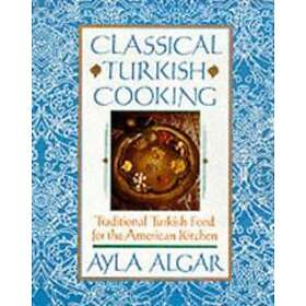 Ayla Algar: Classical Turkish Cooking