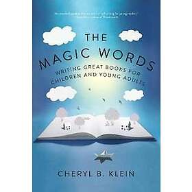 Cheryl Klein: The Magic Words