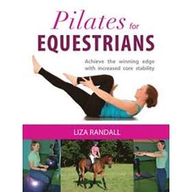 Liza Randall: Pilates for Equestrians