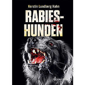 Kerstin Lundberg Hahn: Rabieshunden