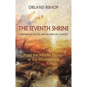 Orland Bishop: The Seventh Shrine