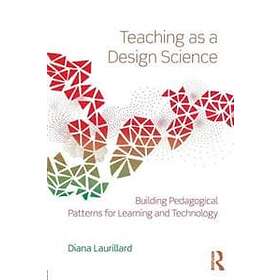 Diana Laurillard: Teaching as a Design Science