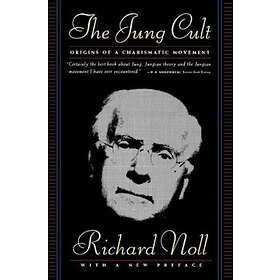 Richard Noll: The Jung Cult