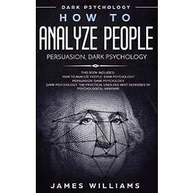 James W Williams: How to Analyze People
