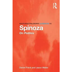 Daniel Frank, Jason Waller: Routledge Philosophy GuideBook to Spinoza on Politic